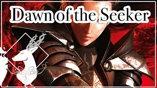 Dragon Age: Dawn of the Seeker {Overview. - Spoilers All}