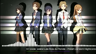 Królowie świata (Les Rois du Monde - Polish version) Nightcore