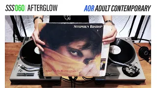 SSS 060 AFTERGLOW Guest Mix AOR Soft Rock Adult Contemporary Vinyl Set