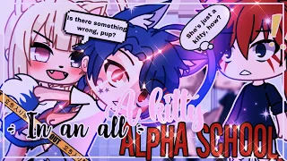 🐱✨A Little Kitty Cat In An All Alpha School🐺✨ || GachaLife MiniMovie || GLMM || (1/2)||