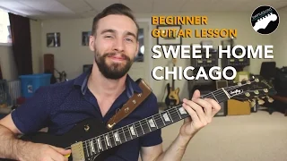 Beginner Blues Guitar Lesson - "Sweet Home Chicago" - Eric Clapton Licks and Tricks