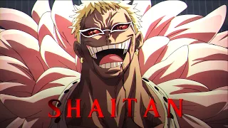 Donquixote Doflamingo [4K] AMV - Shaitan