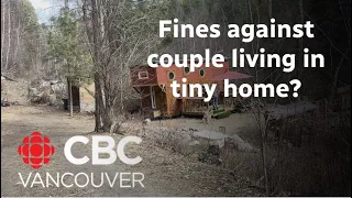 Okanagan district threatens fines against couple living in tiny home