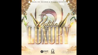 Rytikal - Luxury (Official Audio) February 2022