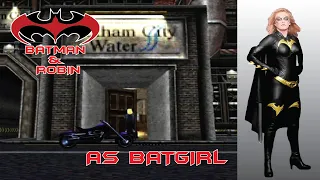 Batman & Robin PS1 Gotham City Water Day 2 as Batgirl