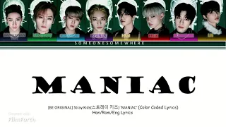 Stray Kids스트레이키즈 MANIAC Lyrics Color Coded Lyrics