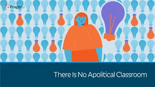 There Is No Apolitical Classroom | 5 Minute Video