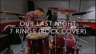 Our Last Night ft Derek Discanio - 7 Rings (Rock cover)