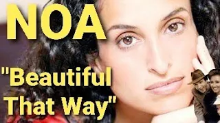 Noa - Beautiful That Way🎵dal film (La Vita è Bella)(Traduzione)