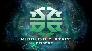 Middle-D Psytrance Mixtape (Episode 001)