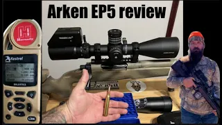 Budget scope reviews - Arken EP5 5-25x56mm MOA/MOA