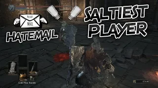 Dark Souls 3: Trolling The Saltiest Player (Hatemail Included) Pt.4