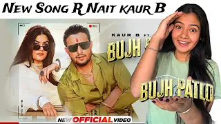 BUJH PATLO | R NAIT & B KAUR | OFFICIAL VIDEO | @Saloni_kattal | LATEST PUNJABI SONG  2024