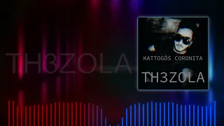 KATTOGÓS CORONITA - BY TH3ZOLA -2024-