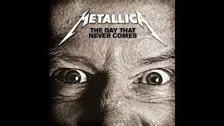 Metallica - The Day That Never Comes (Instrumental)