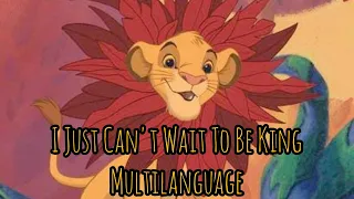 I Just Can't Wait To Be King 2019 - Multilanguage