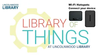 Library of Things WiFi Hotspots