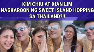 KIM CHIU AT XIAN LIM NAGKAROON NG SWEET ISLAND HOPPING SA THAILAND?!!