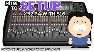X32 PA Setup with S16