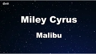 Malibu - Miley Cyrus Karaoke 【No Guide Melody】 Instrumental