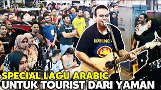 Pelancong Datang silih Berganti | Permintaan Lagu Arabic Dari Yaman Langsung Bob Mainkan"