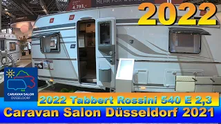 2022 Tabbert Rossini 540 E 2,3 Walkaround Caravan Salon Düsseldorf 2021