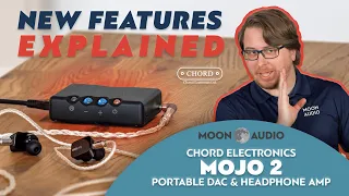 Chord MOJO 2 DAC: Features, EQ Settings, & More Explained | Moon Audio