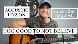 Brandon Lake | Cody Carnes | Bethel | Too Good To Not Believe - Acoustic Guitar Lesson