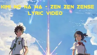 Kimi no na wa - Zen Zen Zense (Lyric Video)