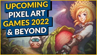 Top 12 Upcoming Pixel Art Games 2022 & Beyond