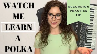 How to Practise Piano Accordion // Watch Me Learn an Easy Polka From Start to Finish