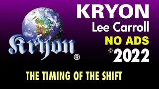 KRYON - The Timing of The Shift