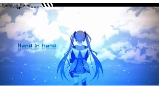 【初音ミク】 Hand in Hand (Magical Mirai ver.) 【マジカルミライ 2015】