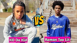 KD Da Kid vs Roman Too Lit Lifestyle Comparison 2024