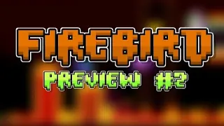 Firebird Preview #2 | GDPS Editor 2.2 Subzero