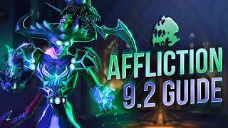 9.2 Affliction Warlock DPS Guide! Talents, Tier Sets, Legendaries, Covenants and More!