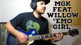 Machine Gun Kelly feat. WILLOW "emo girl" GUITAR COVER