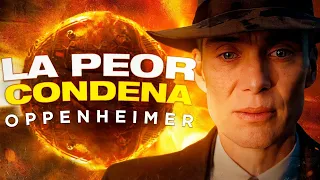 OPPENHEIMER: La condena de la humanidad | Analisis Pretencioso