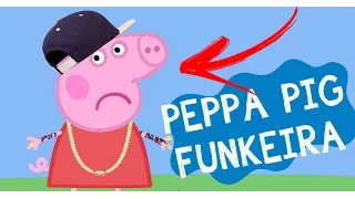 E se Peppa Pig cantasse funk?