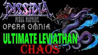 DISSIDIA FINAL FANTASY OPERA OMNIA: ULTIMATE LEVIATHAN CHAOS