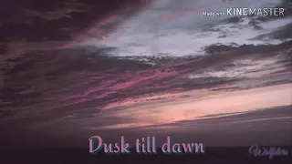 dusk till dawn by zayn and sia deeper version