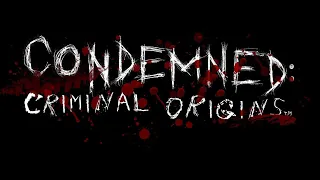 ПСИХОПАТ УБИЙЦА Condemned - Criminal Origins Прохождение Часть 1