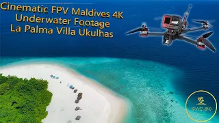 La Palma Villa Ukulhas Maldives 4K FPV and Underwater Footage 2021