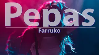 Farruko - Pepas (with English Translation) (Lyrics) - Audio at 192khz, 4k Video