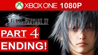 Final Fantasy 15 ENDING (Demo) Gameplay Walkthrough Part 4 [1080p HD] Episode Duscae - No Commentary