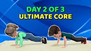 3-DAY WORKOUT PLAN FOR KIDS: (2) ULTIMATE CORE