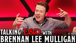 Talking D&D with Brennan Lee Mulligan