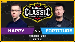 WC3 - [UD] Happy vs Fortitude [HU] - WB Final - BetBoom Classic