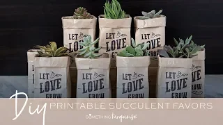 DIY Printable Succulent Wedding Favors