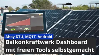 0€ Balkonkraftwerk Dashboard einfach selbstgemacht | MQTT | hoymiles ahoy dtu | aus WWW erreichbar